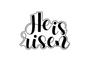 He is Risen - One Cutter