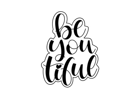 Be You Tiful